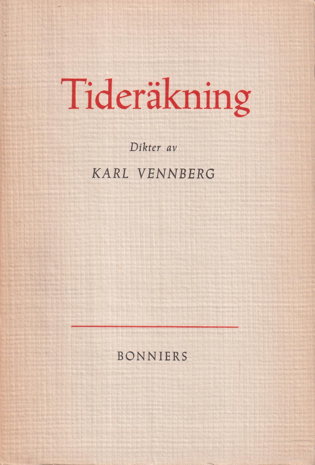 Tideräkning. [Dikter]. [Utg. av] Albert Bonniers förlag.