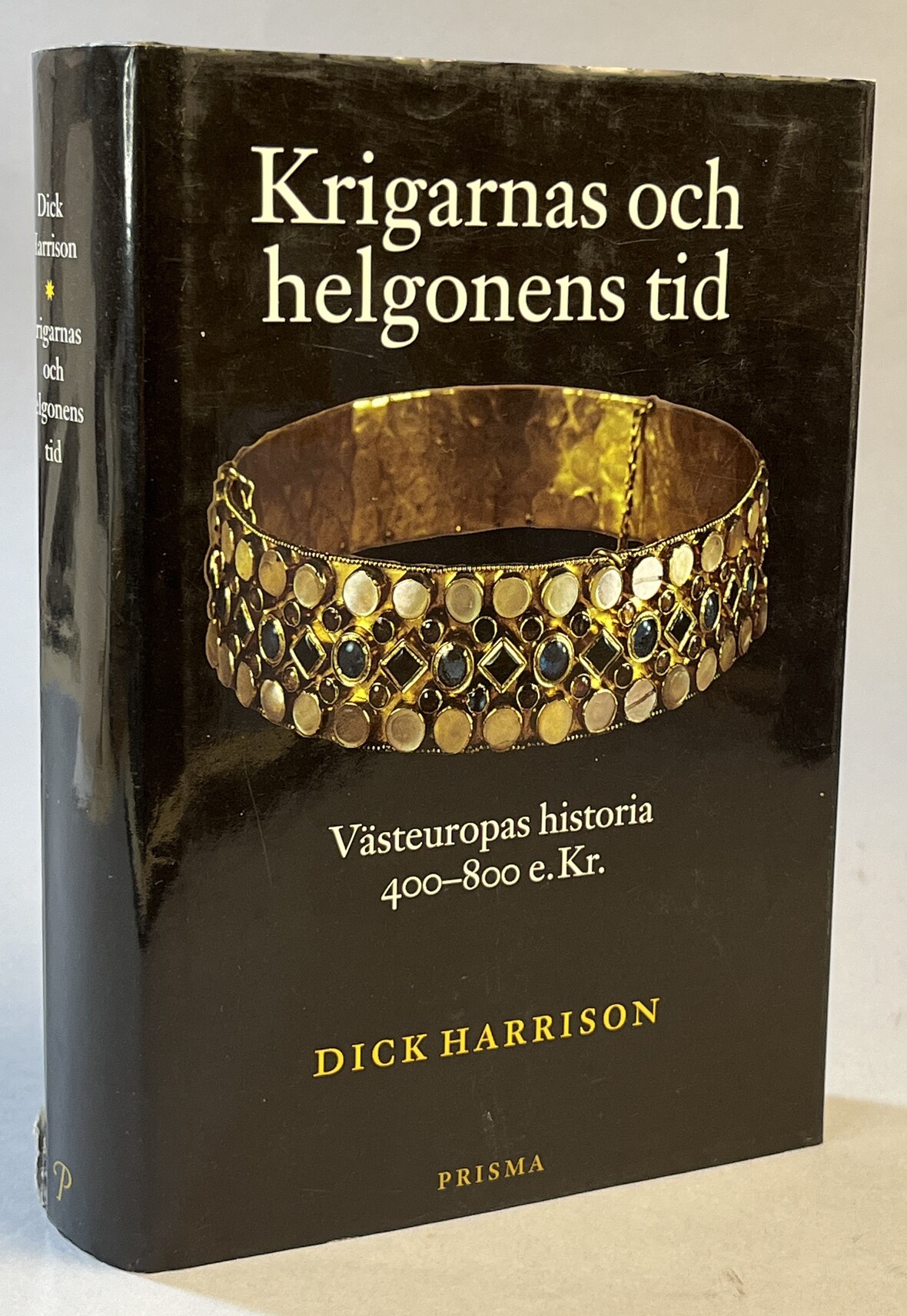 Krigarnas och helgonens tid. Västeuropas historia 400-800 e.Kr. [Utg. av] Prisma.