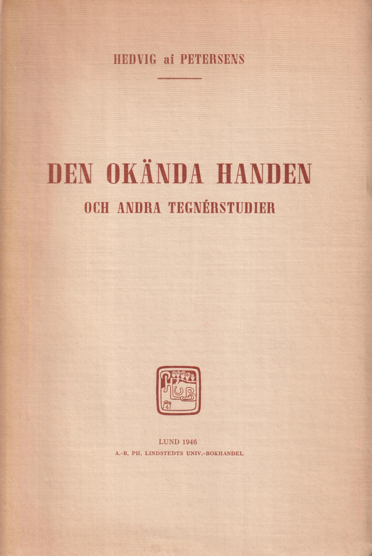 Den okända handen och andra Tegnérstudier.