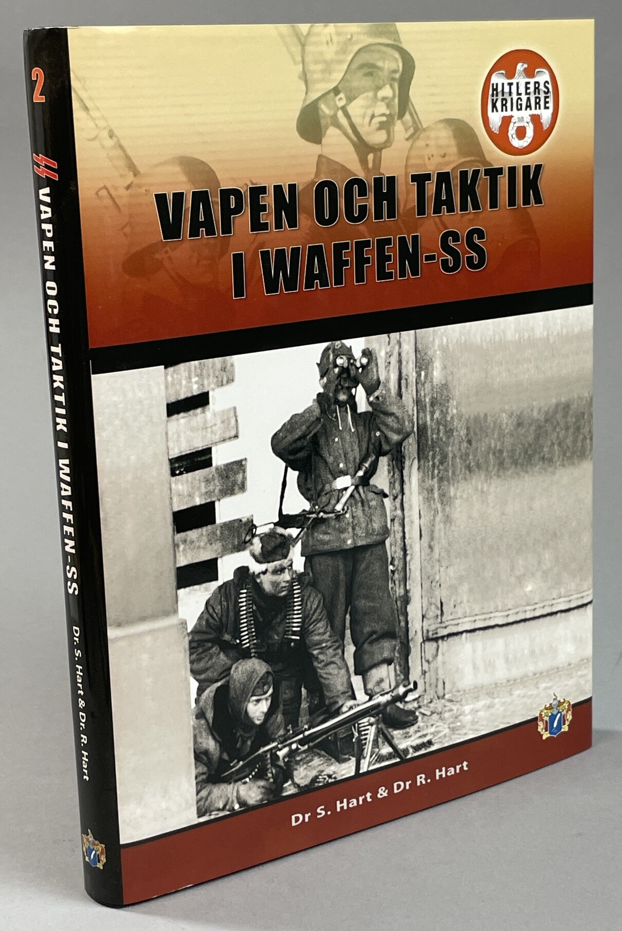 Vapen och taktik i Waffen-SS. [Utg. av] Svenskt Militärhistoriskt Bibliotek.