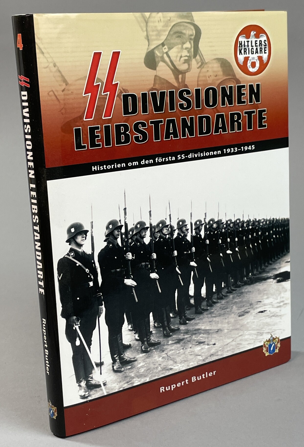 SS-division Liebstandarte. Historien om den första SS-divisionen 1933-1945. [Utg. av] Svenskt Militärhistoriskt Bibliotek.