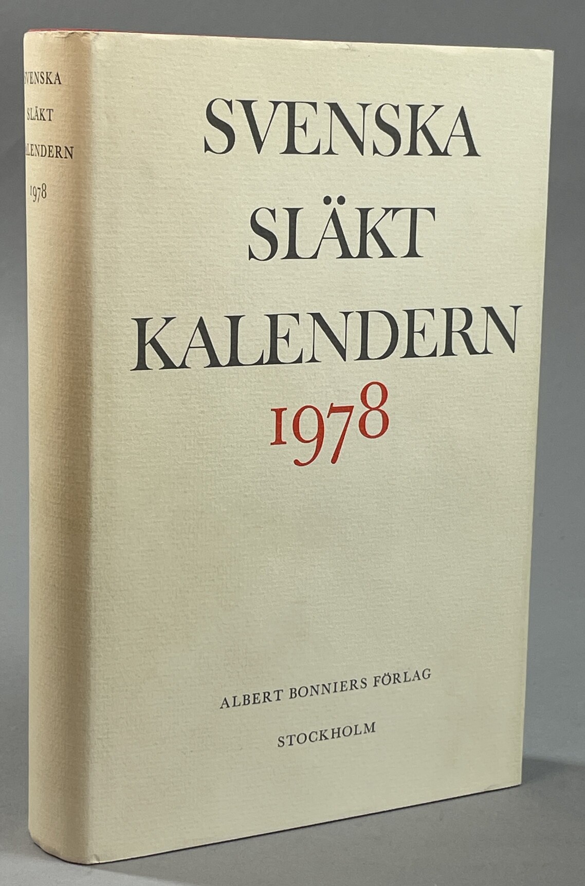 Svenska släktkalendern 1978. Utg. av Gösta Berg, Bertil Broomé, Pontus Möller. Red. Ullagreta Carlsson. Tjugoförsta årgången. (Ny följd). Innehåller även förteckning över ingifta (manliga och kvinnliga).