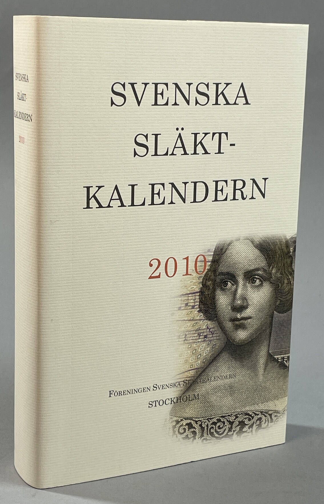 Svenska släktkalendern 2010. Utgiven av Torsten Berglund, Thord Bylund, Tomas Risbecker och Elisabeth Thorsell. Fyrtiofemte årgången. [Utg. av] Föreningen Svenska Släktkalendern.