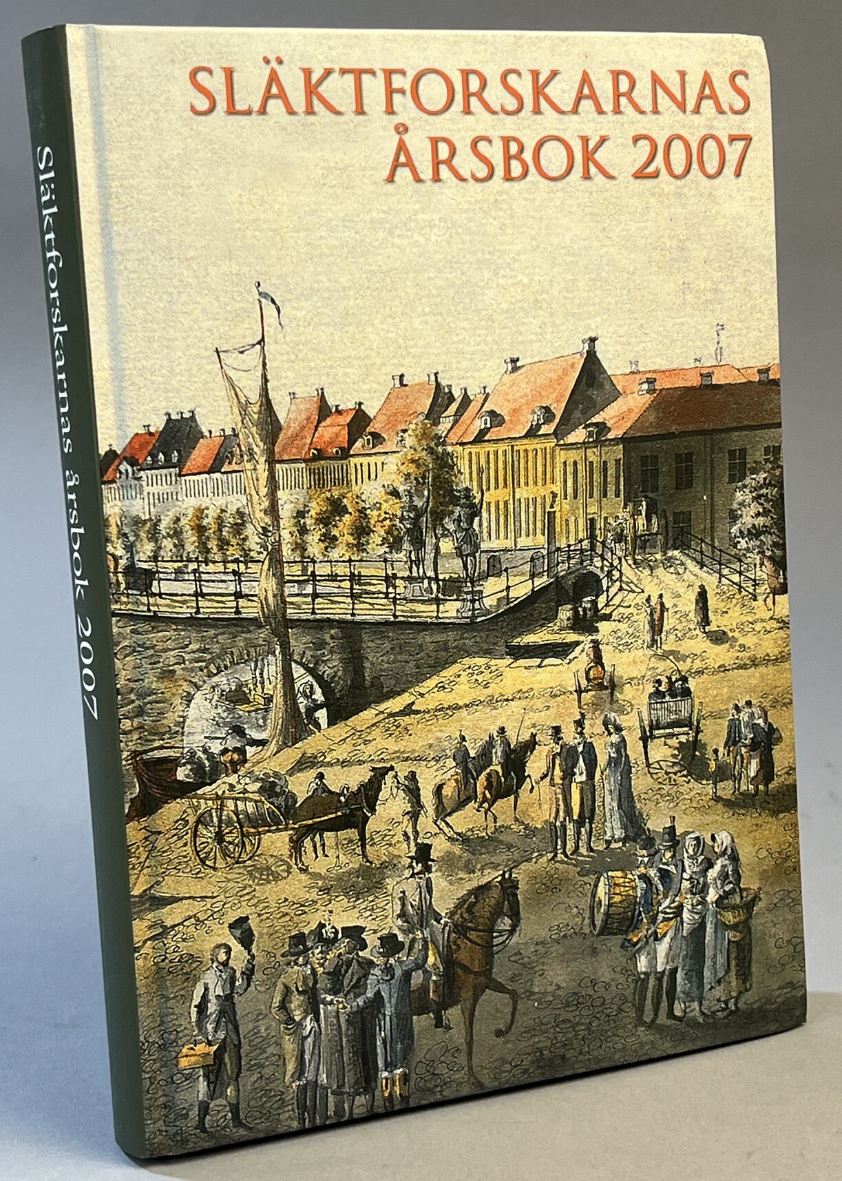 Släktforskarnas årsbok '07. [Utg. av] Sveriges Släktforskarförbund.