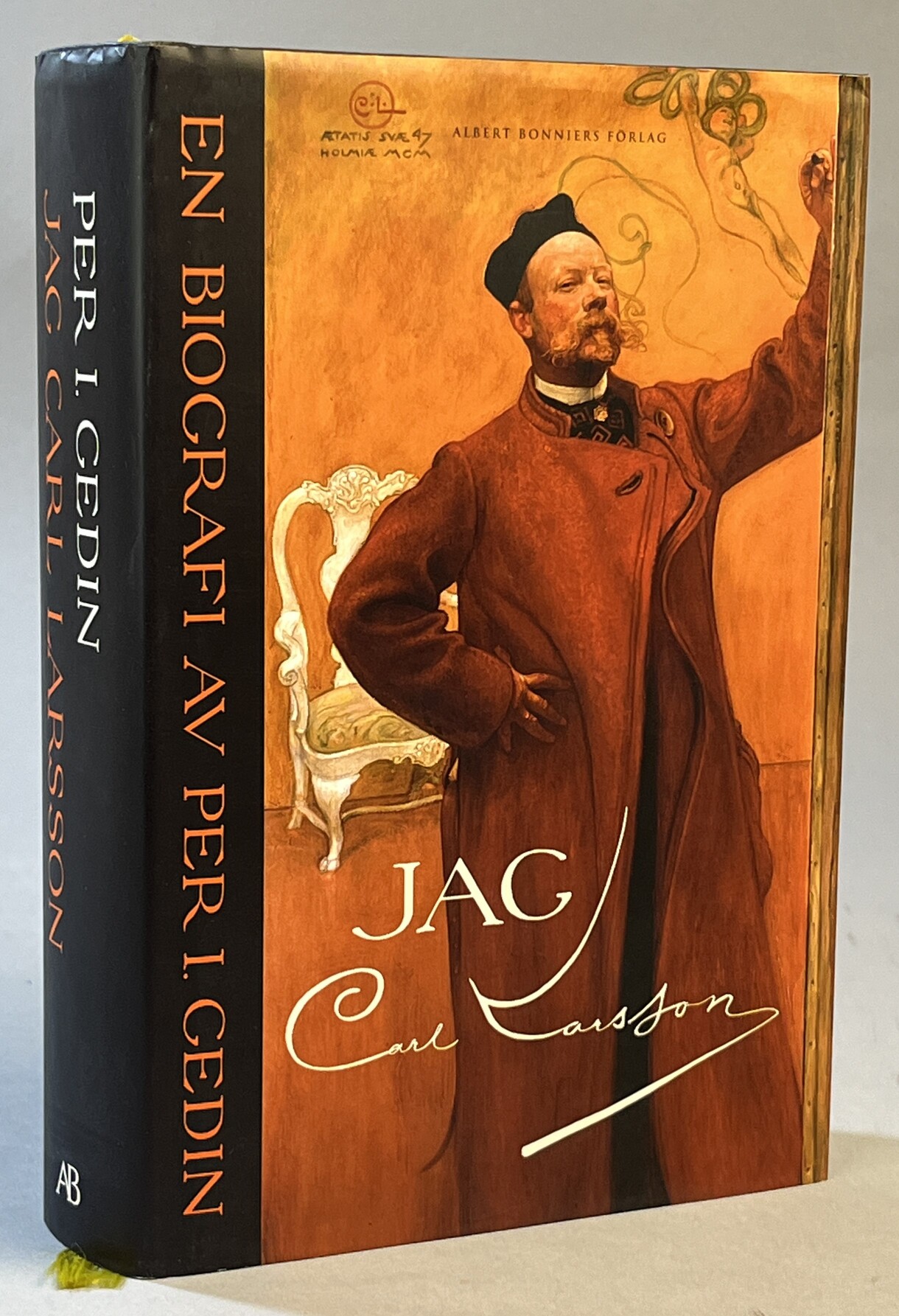 Jag Carl Larsson. En biografi. [Utg. av] Albert Bonniers Förlag.