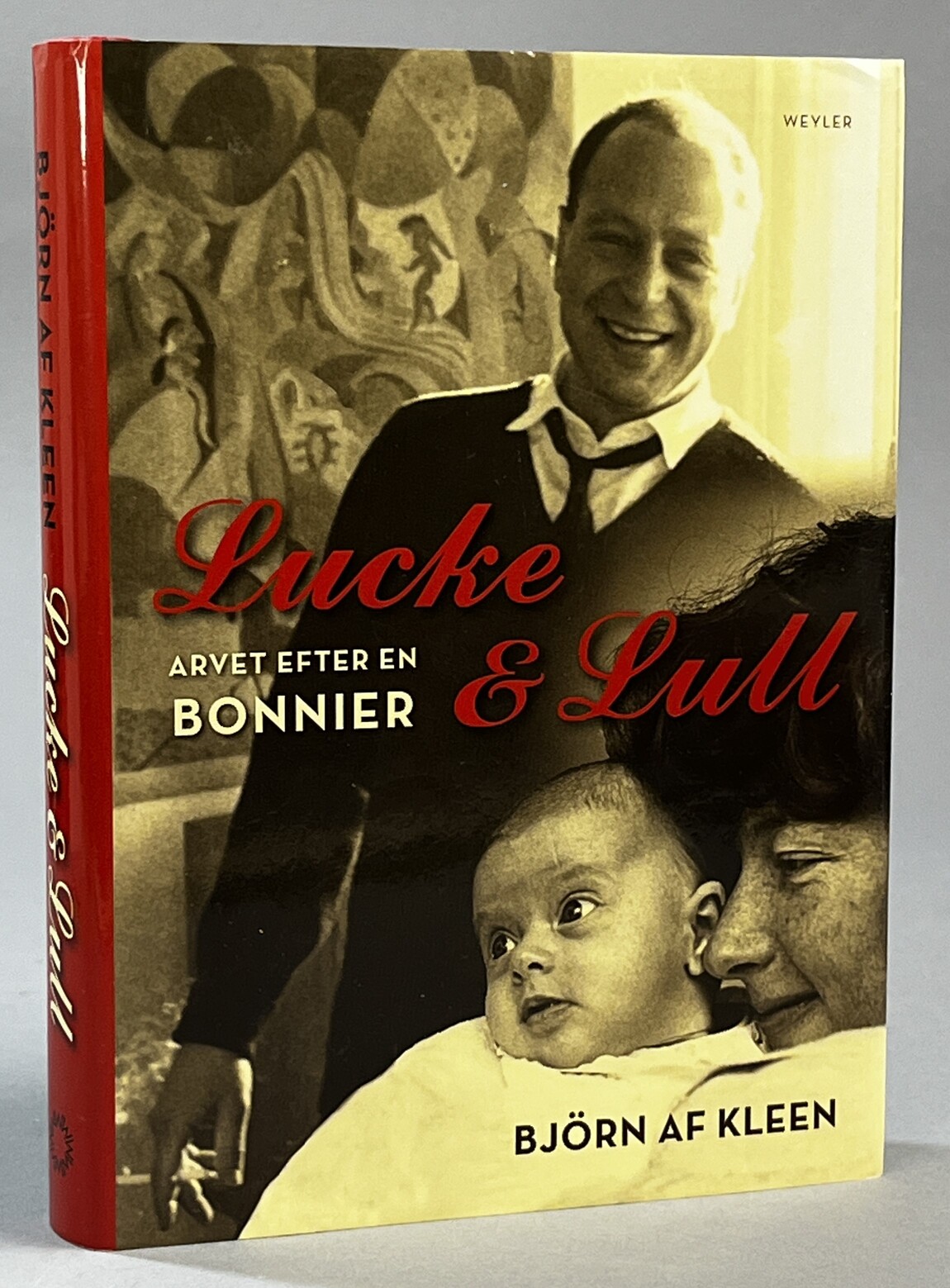 Lucke & Lull. Arvet efter en Bonnier. [Utg. av] Weyler.