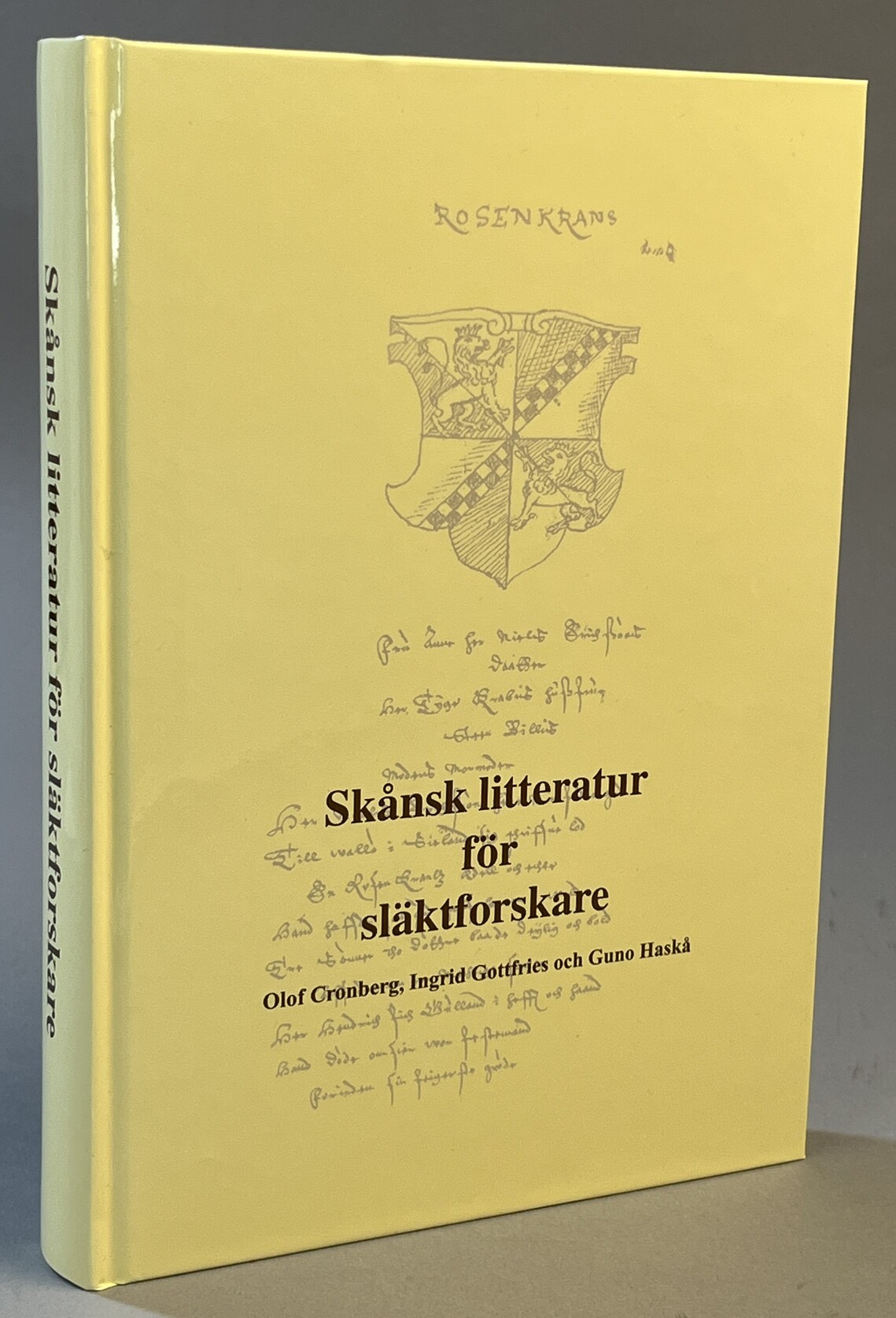 Skånsk litteratur för släktforskare. [Utg. av Skånes Genealogiska Förbund].