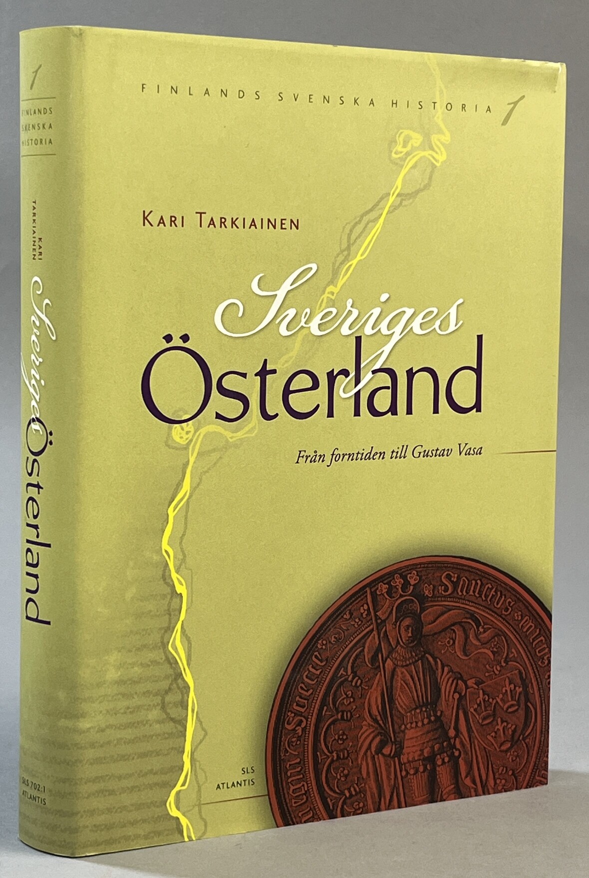 Finlands svenska historia 1. Sveriges Österland. Från forntiden till Gustav Vasa. [Utg. av] Svenska litteratursällskapet i Finland / Bokförlaget Atlantis.