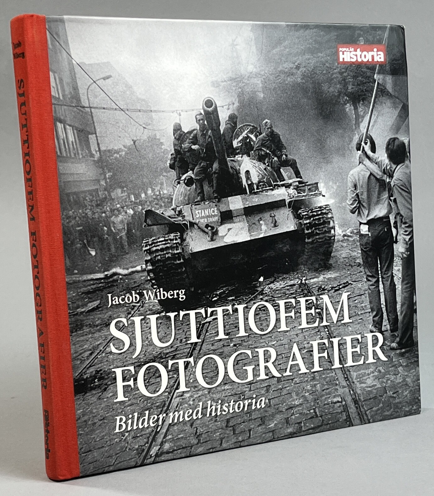 Sjuttiofem fotografier. Bilder med historia. [Utg. av] Populär Historia.