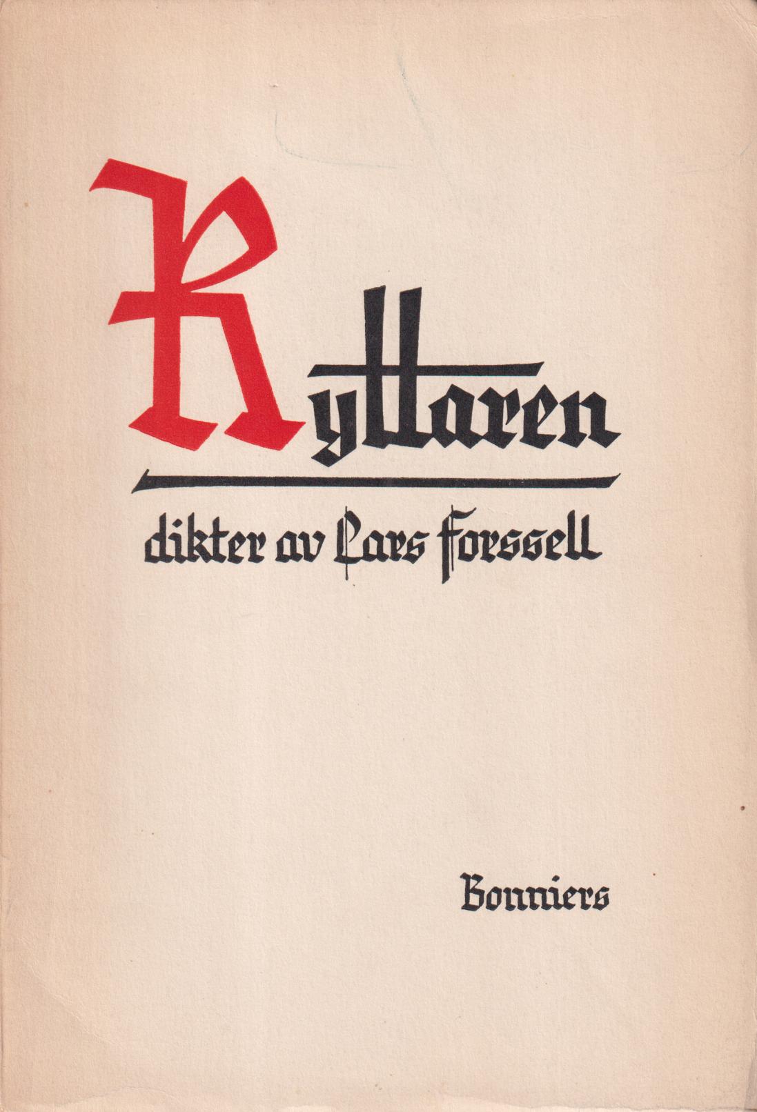 Ryttaren och andra dikter. [Utg. av] Albert Bonniers förlag.