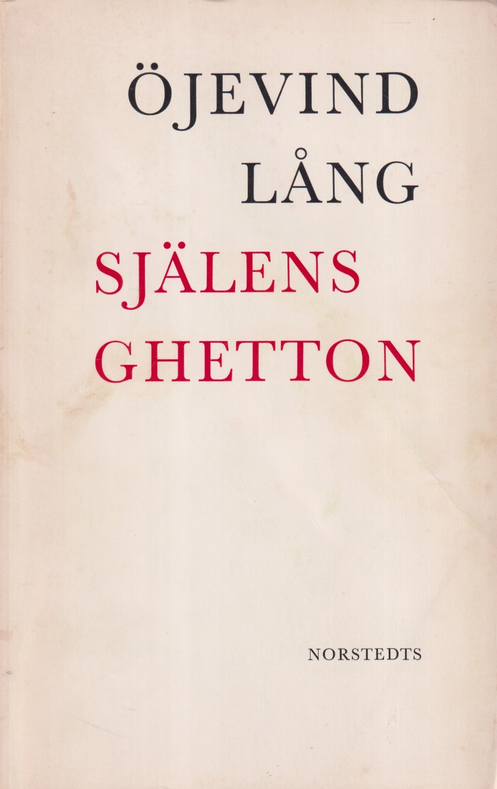 Själens ghetton. [Utg. av] P.A Norstedt & Söners förlag.