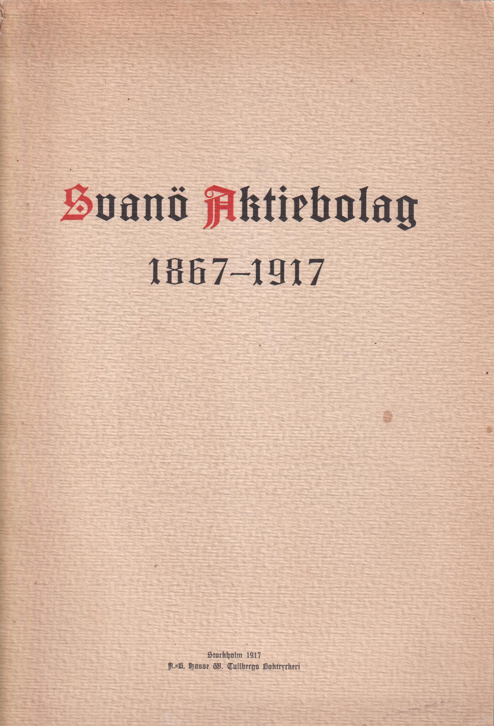 Svanö aktiebolag 1867-1917.
