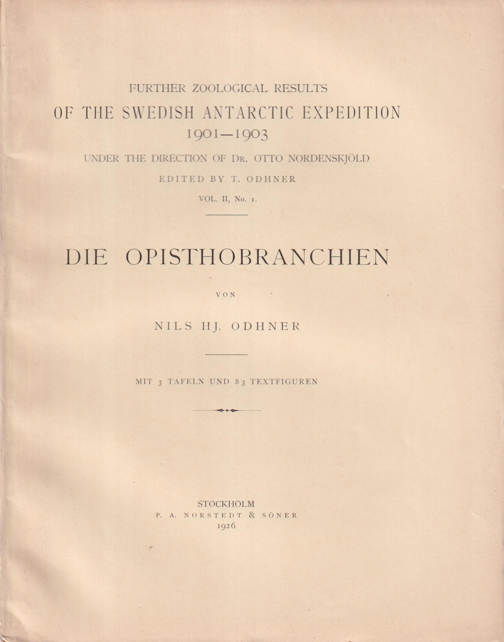 The opisthobranchien von Nils Hj. Odhner. Mit 3 tafeln und 83 textfiguren.