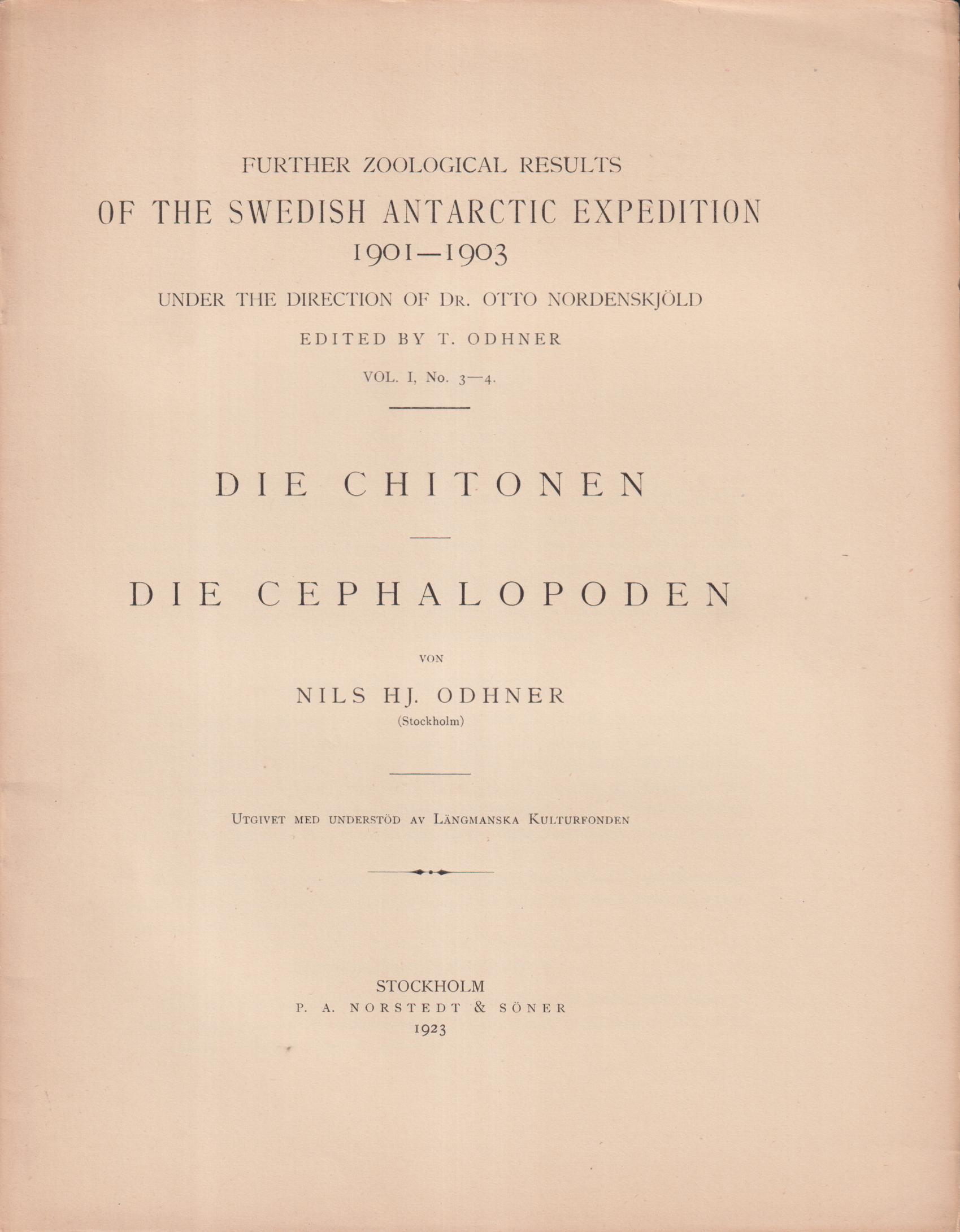 Die Chitonen. Die Cephalopoden von Nils Hj. Odhner.