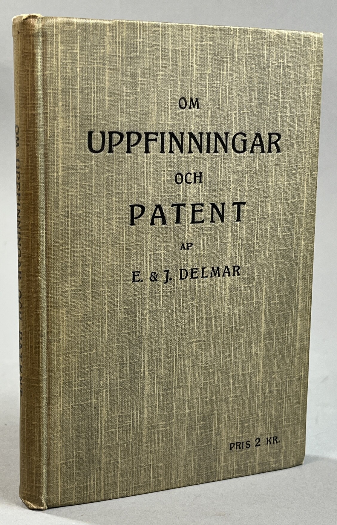 Om uppfinningar och patent af E. & J. Delmar.