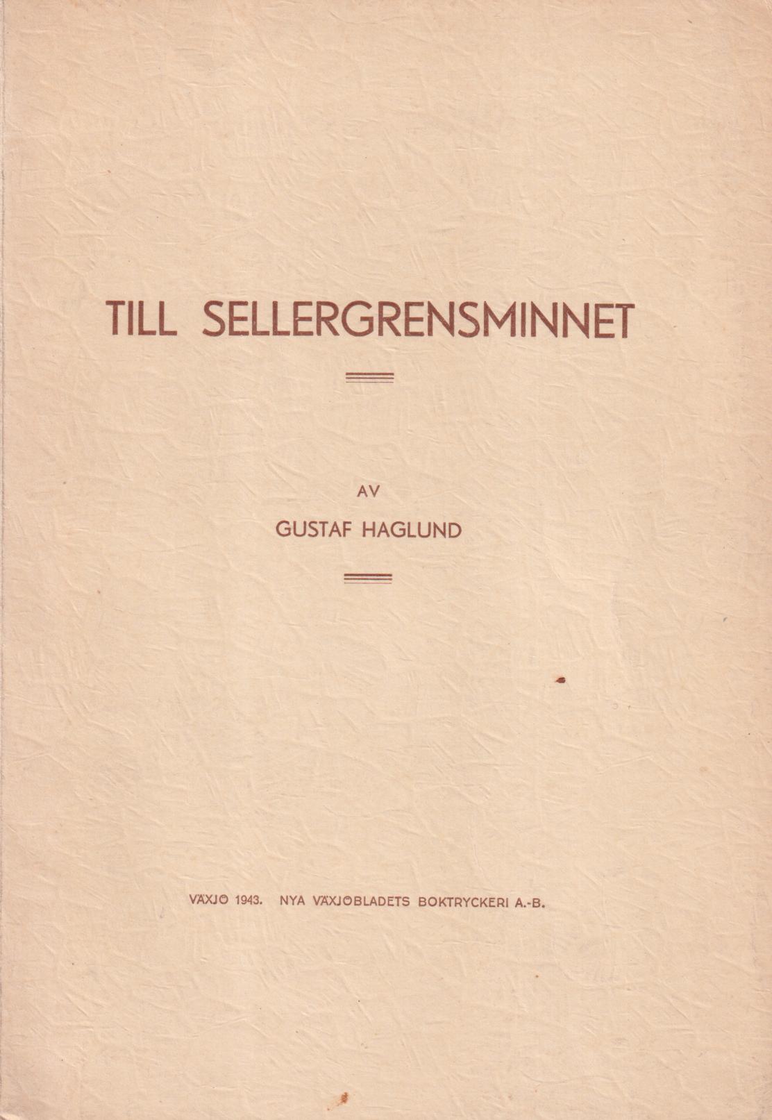 Till Sellergrensminnet 1843-1943.