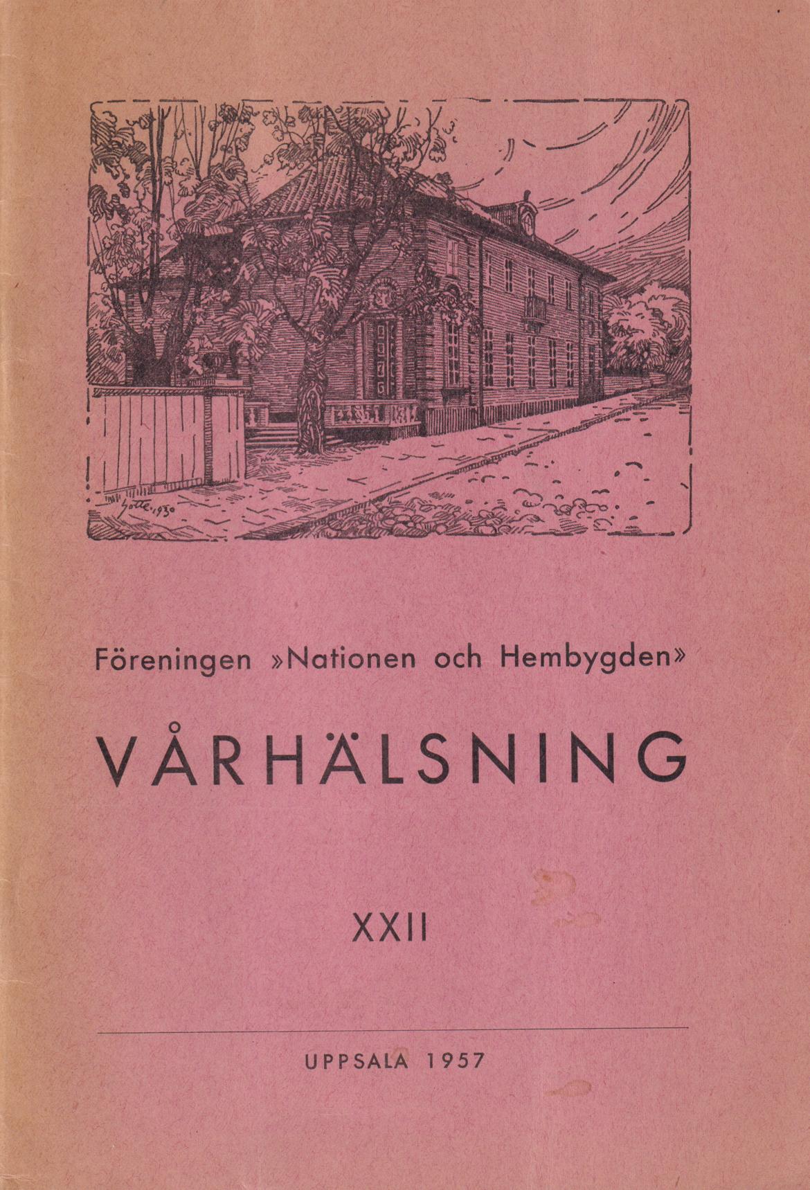 Föreningen ‘Nationen och hembygden’ Vårhälsning XXII 1957.