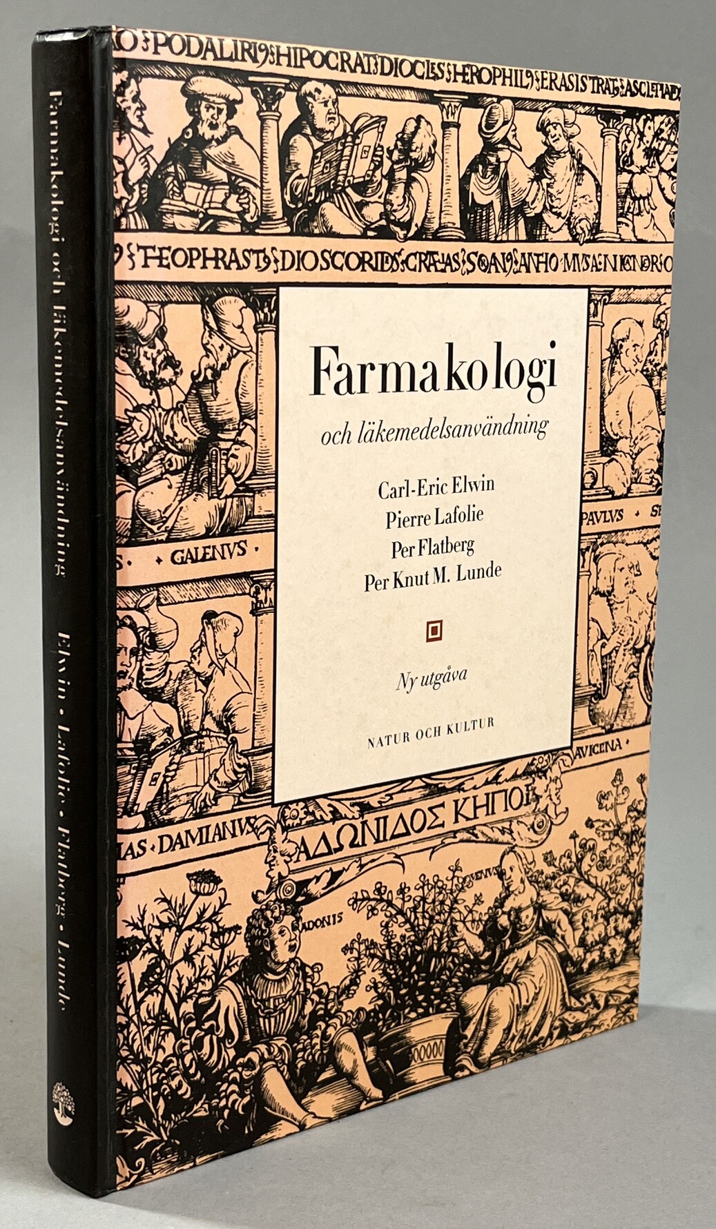 Farmakologi och läkemedelsanvändning. [Översättning från norskan och bearbetning för svenska förhållanden: Carl-Eric Elwin och Pierre Lafolie]. [Utg. av] Natur och Kultur.