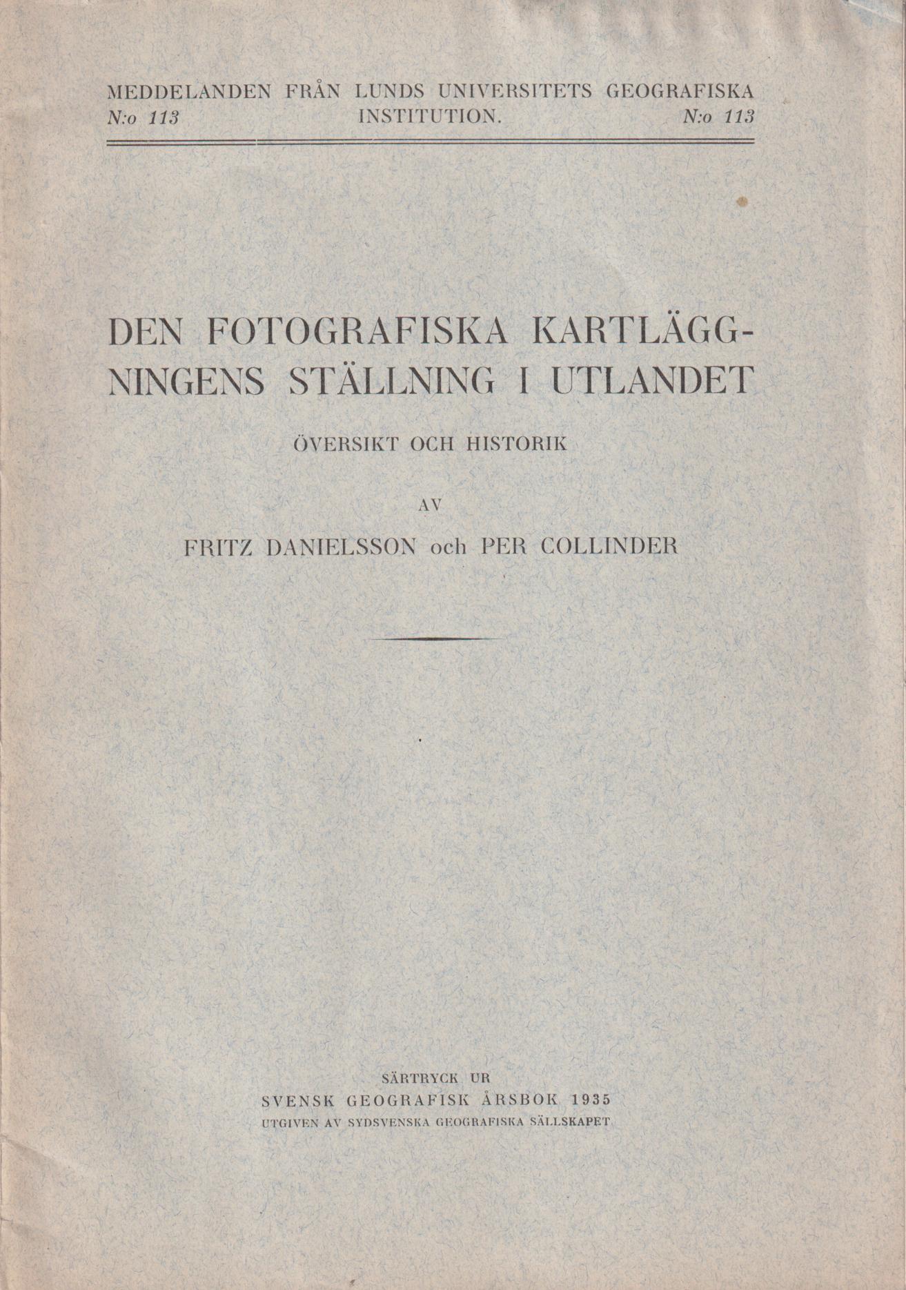 Den fotografiska kartläggningens ställning i utlandet. Översikt och historik [= rubrik].