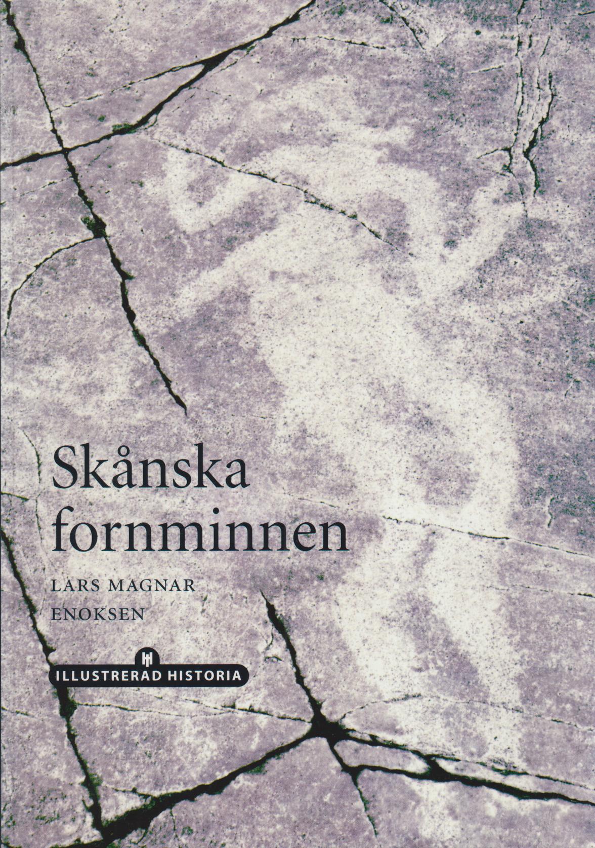 Skånska fornminnen. [Utg. av] Historiska Media.
