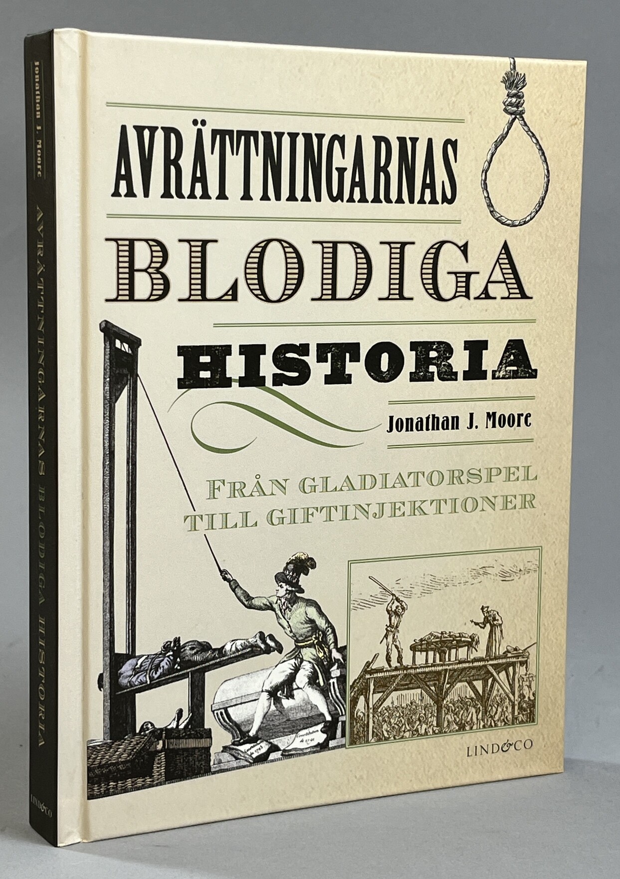 Avrättningarnas blodiga historia. Från gladiatorspel till giftinjektioner. Översättning: Kjell Waltman och Inge R.L. Larsson. [Utg. av] Lind & Co.