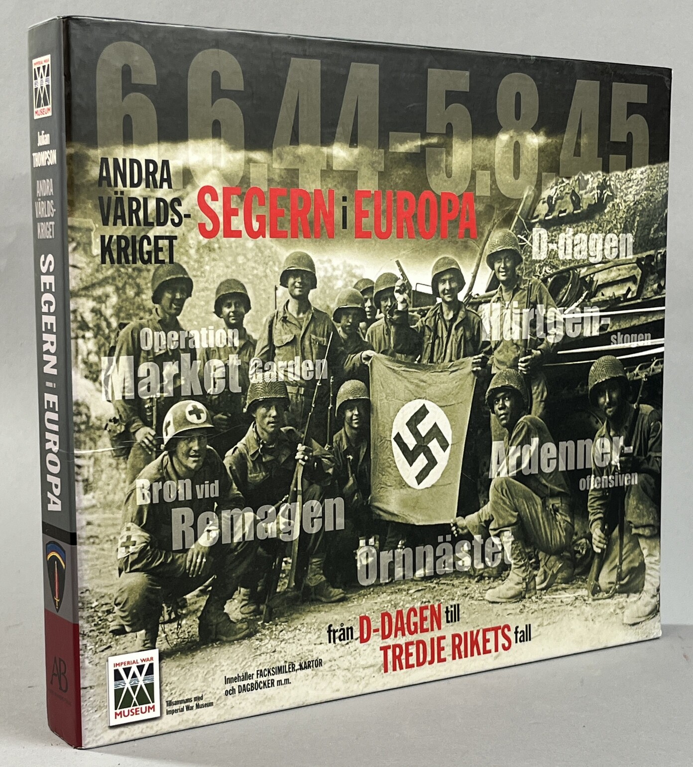 Andra världskriget. Segern i Europa från D-dagen till Tredje rikets fall. Översättare: Hans Dahlberg. [Utg. av] Bonniers / Imperial War Museum.