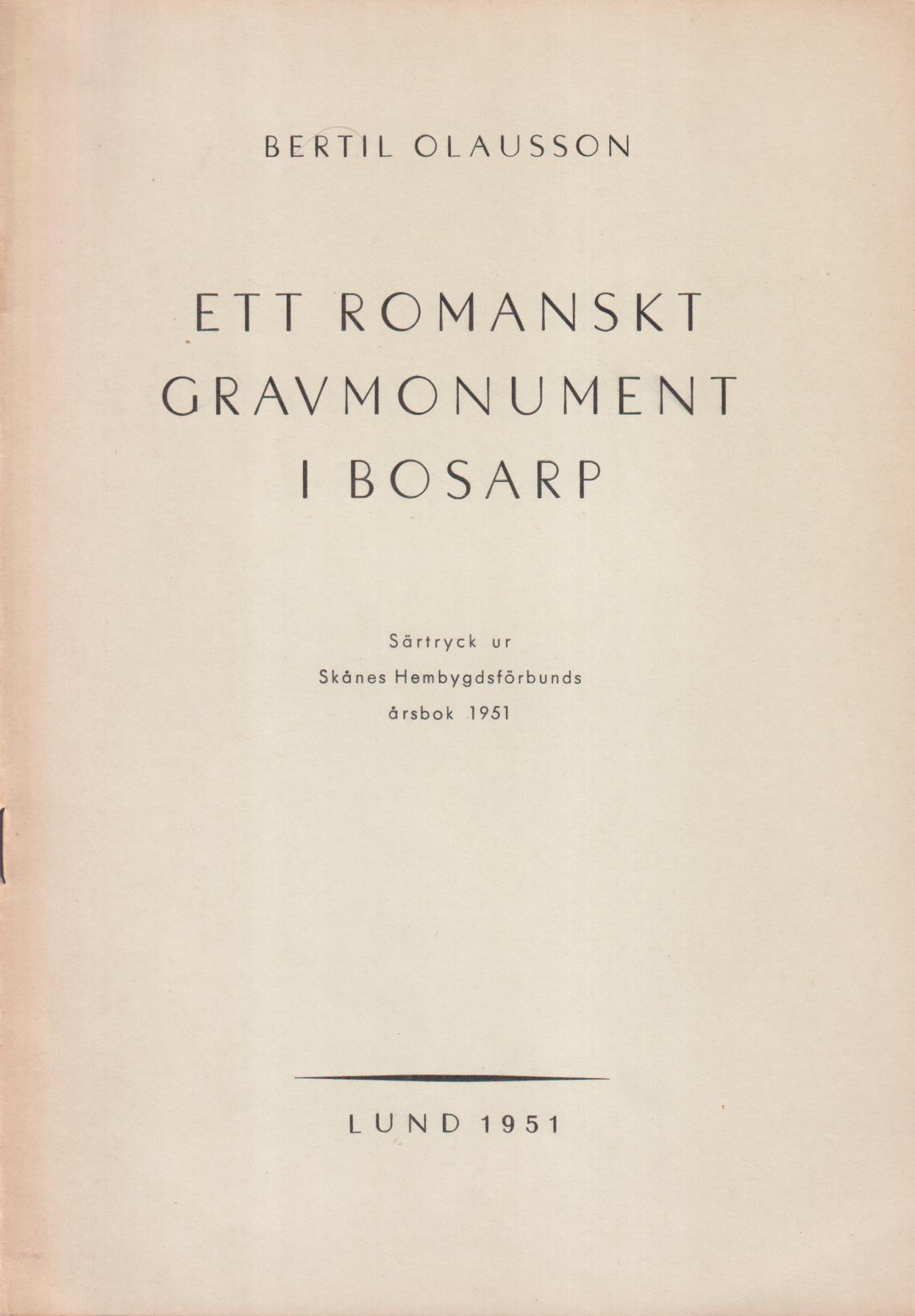Ett romanskt gravmonument i Bosarp.
