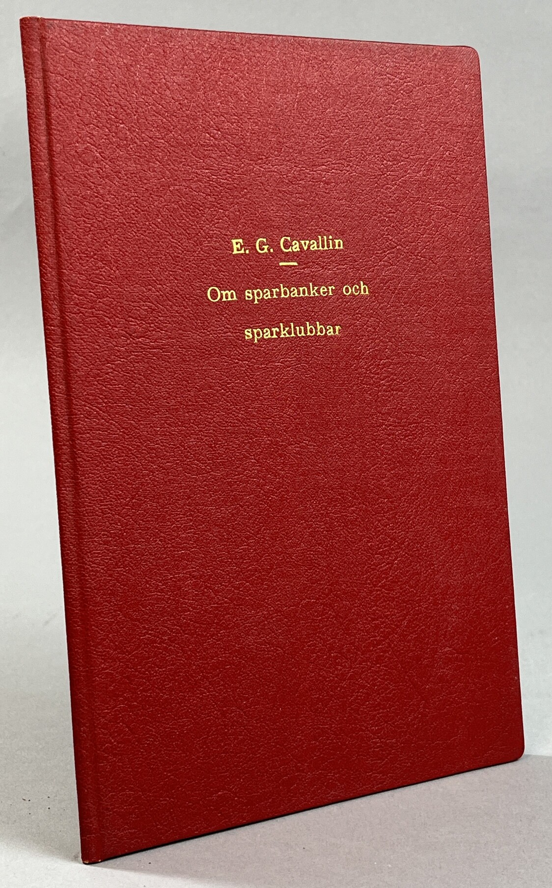 Om sparbanker och sparklubbar [= rubrik].