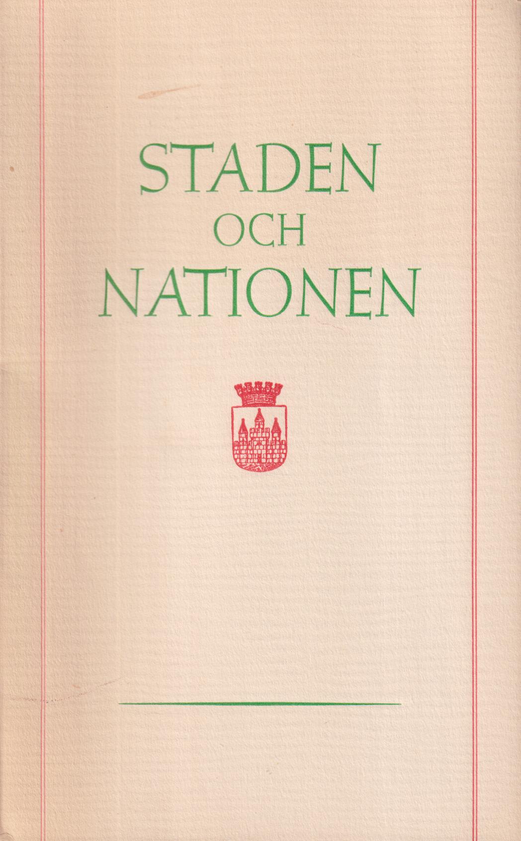 Staden och nationen. En minnesskrift vid Lunds nations 60-årsjubileum 1950. [Utg. av] C.W.K. Gleerup.