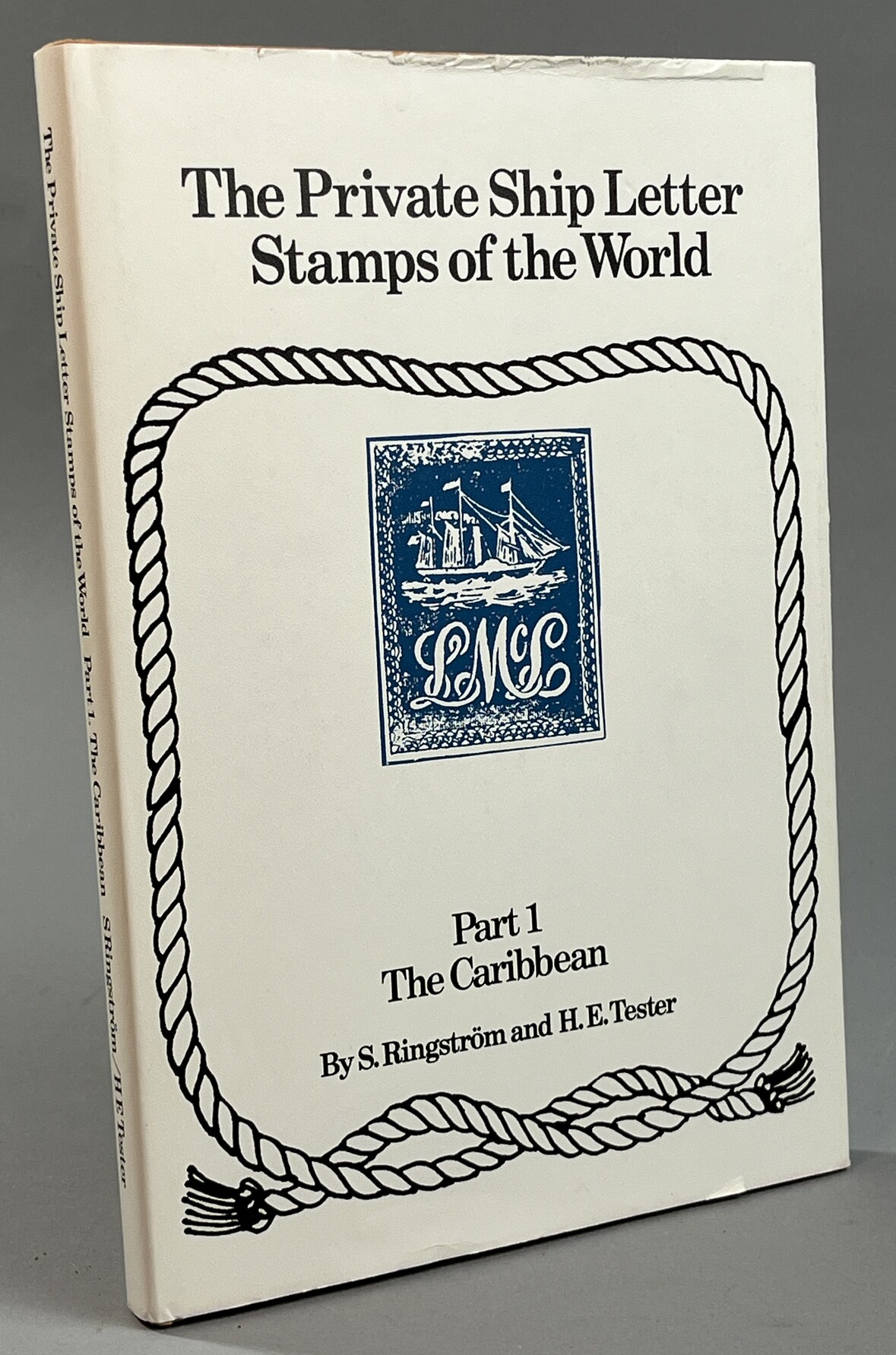 The private ship letter stamps of the world. Part 1. The Caribbean.