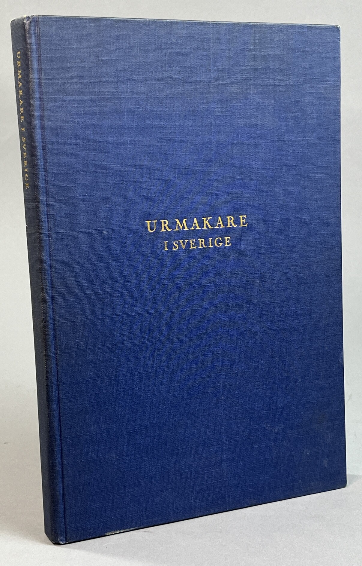 Urmakare i Sverige under äldre tider [intill år 1846]. Anteckningar utgivna. Andra, reviderade och kompletterade upplagan.