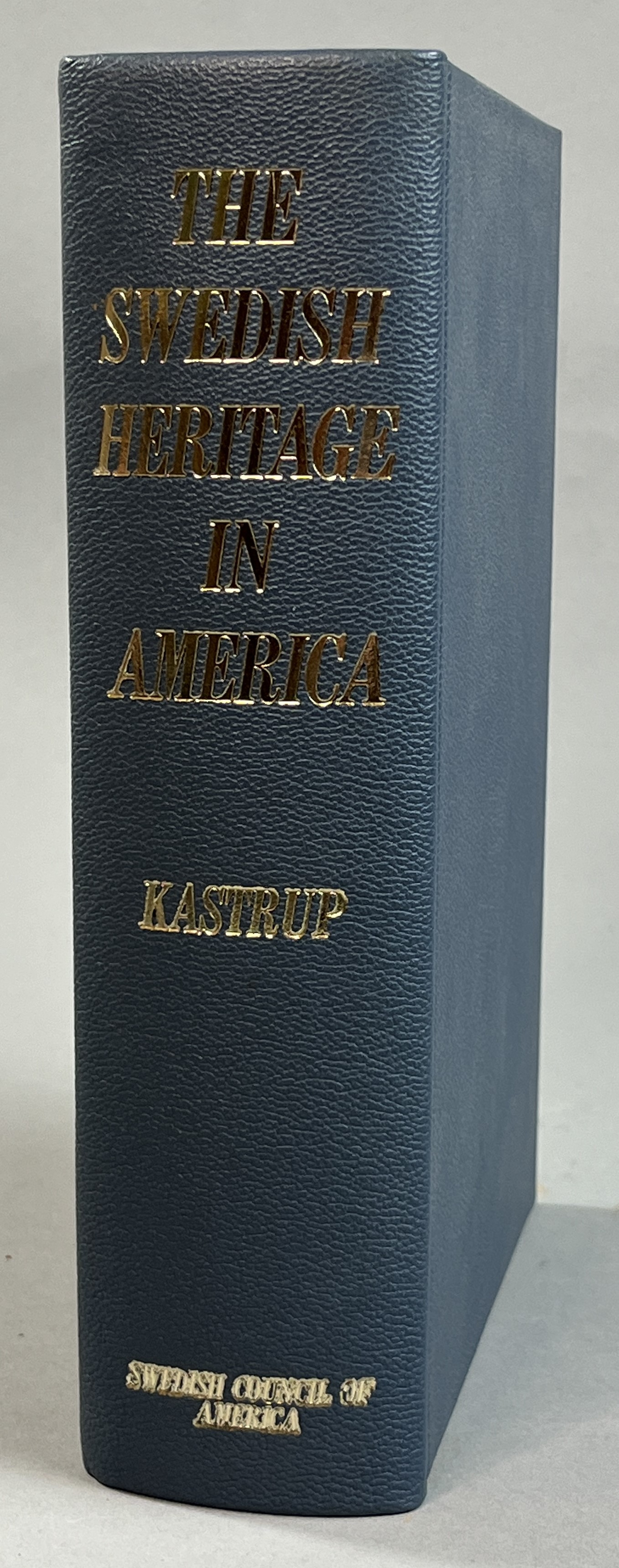 The Swedish heritage in America. The Swedish element in America and American-Swedish relations in their historical perspective.