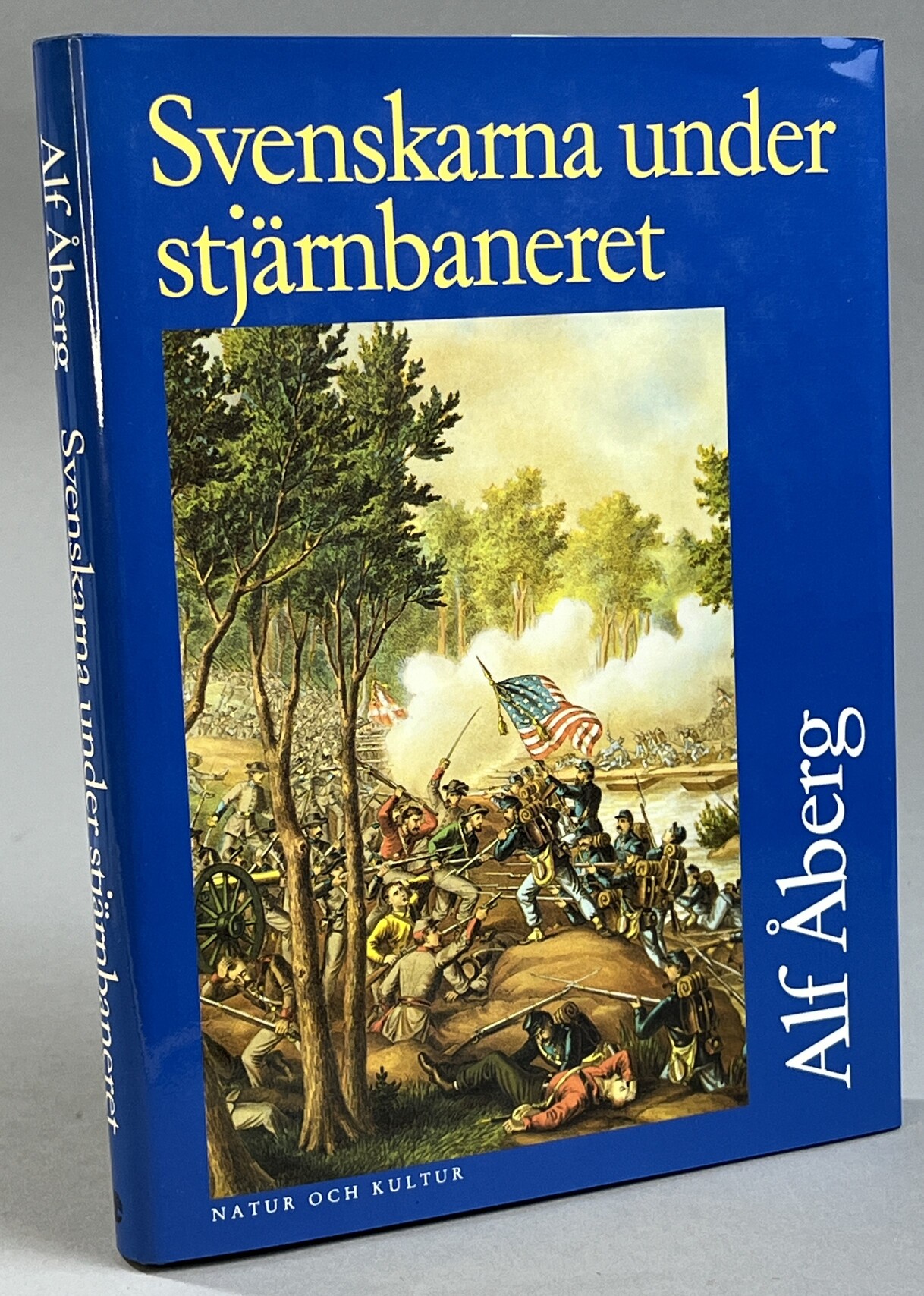 Svenskarna under stjärnbaneret. Insatser under nordamerikanska inbördeskriget 1861-1865. [Utg. av] Natur och Kultur.
