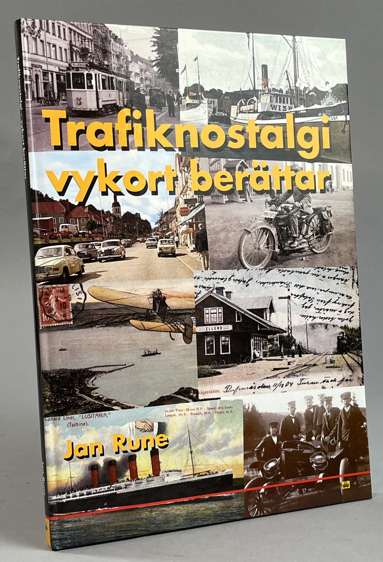 Trafiknostalgi. Vykort berättar. [Utg. av] Trafik-Nostalgiska förlaget.