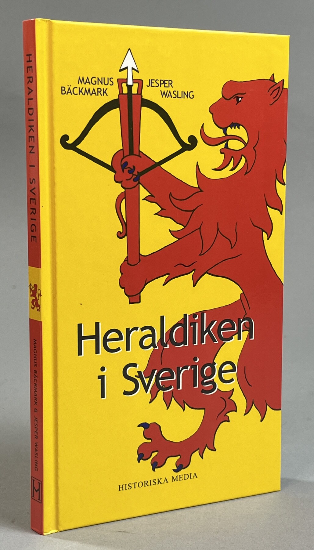 Heraldiken i Sverige. [Utg. av] Historiska Media.