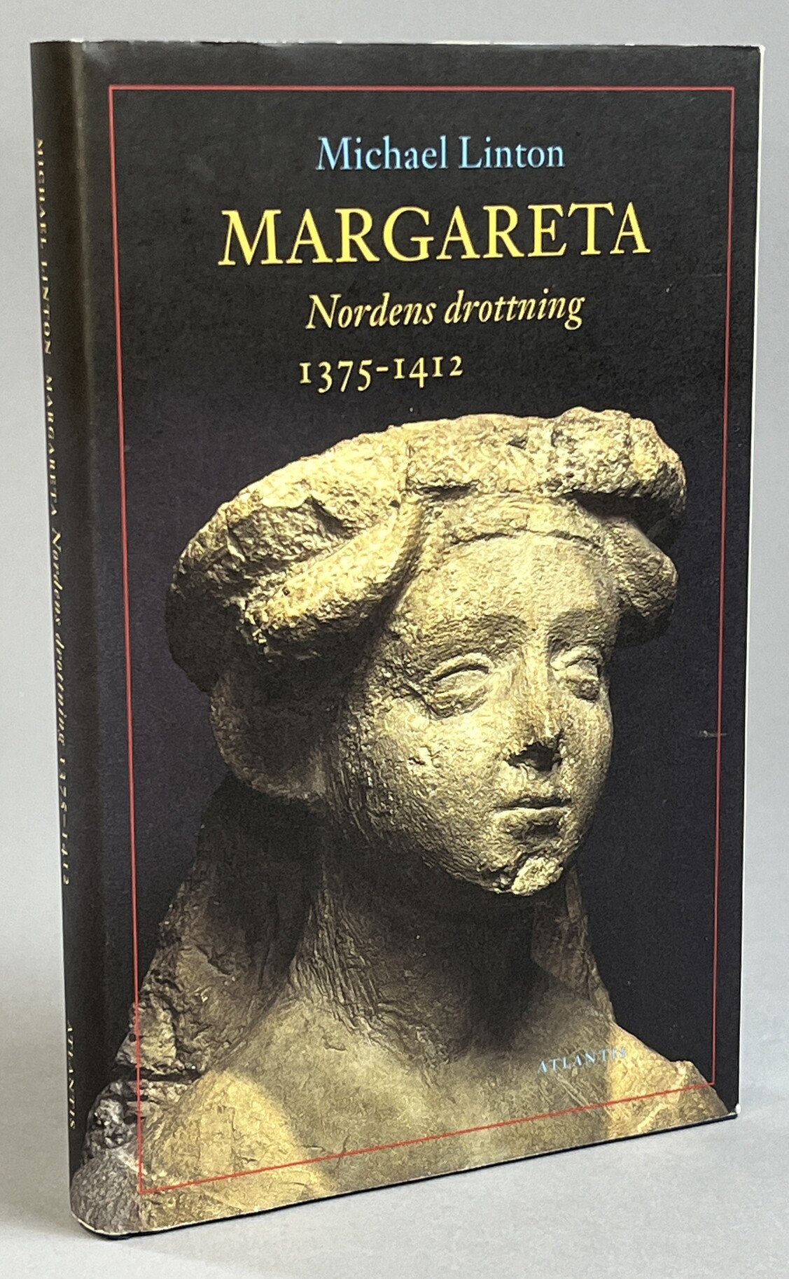 Margareta. Nordens drottning 1375-1412. [Utg. av] Atlantis.