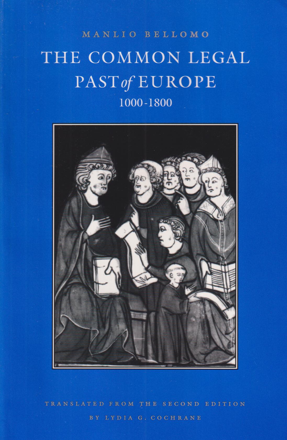 The Common Legal Past of Europe 1000-1800. Translated by Lydia G. Cochrane.