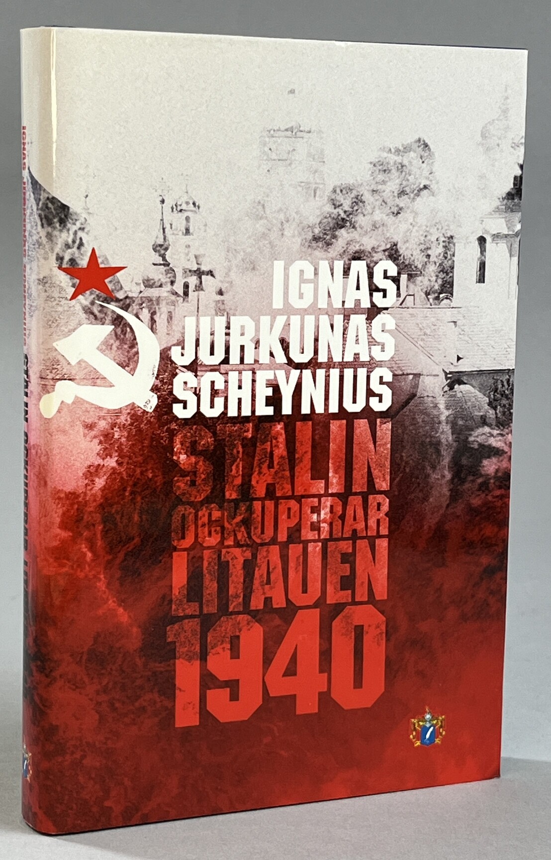 Stalin ockuperar Litauen 1940 av Ignas J.-Scheynius. Med efterord av sonen Irvas Scheynius. [Utg. av] Svenskt militärhistoriskt bibliotek.