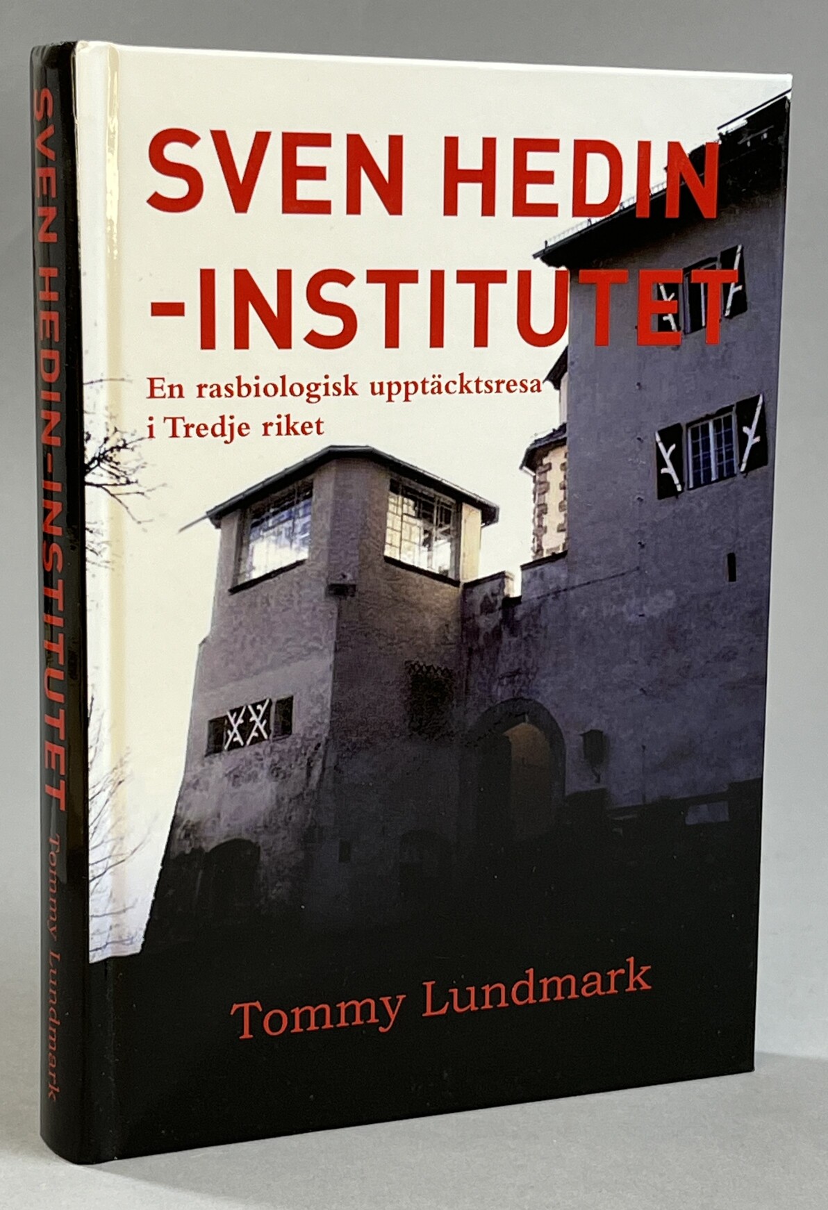 Sven Hedin-institutet. En rasbiologisk upptäcktsresa i Tredje riket. [Utg av] Ord&visor förlag.