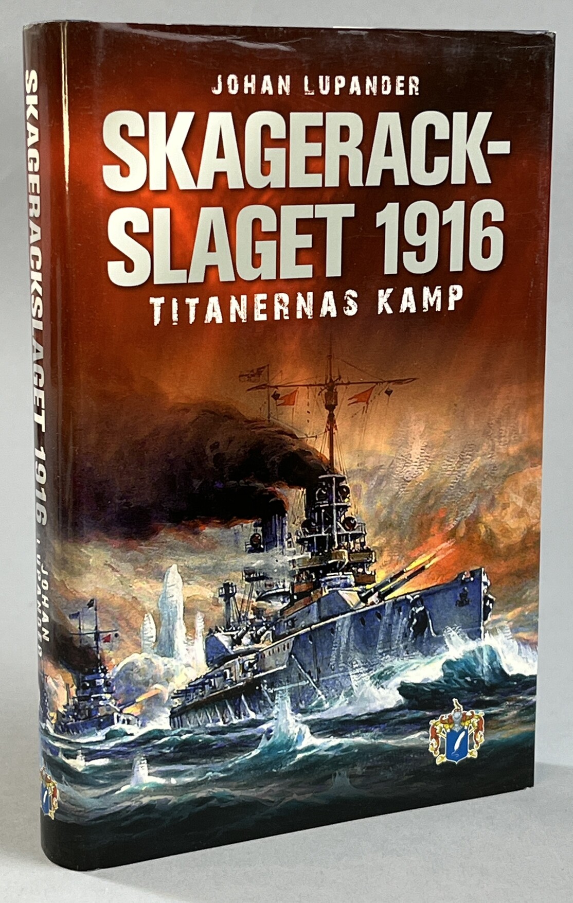 Skagerackslaget 1916. Titanernas kamp. [Utg. av] Svenskt Militärhistoriskt Bibliotek.