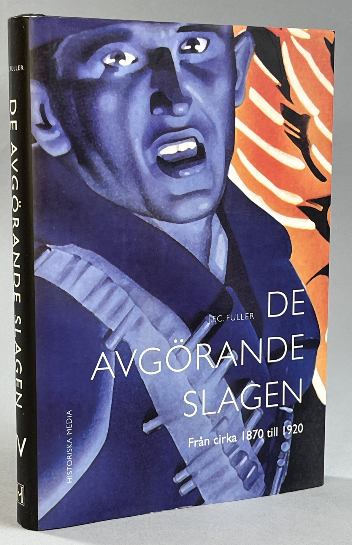 De avgörande slagen. Del IV. Från cirka 1870 till 1920. Översättning Ulf Gyllenhak. [Utg. av] Historiska Media.