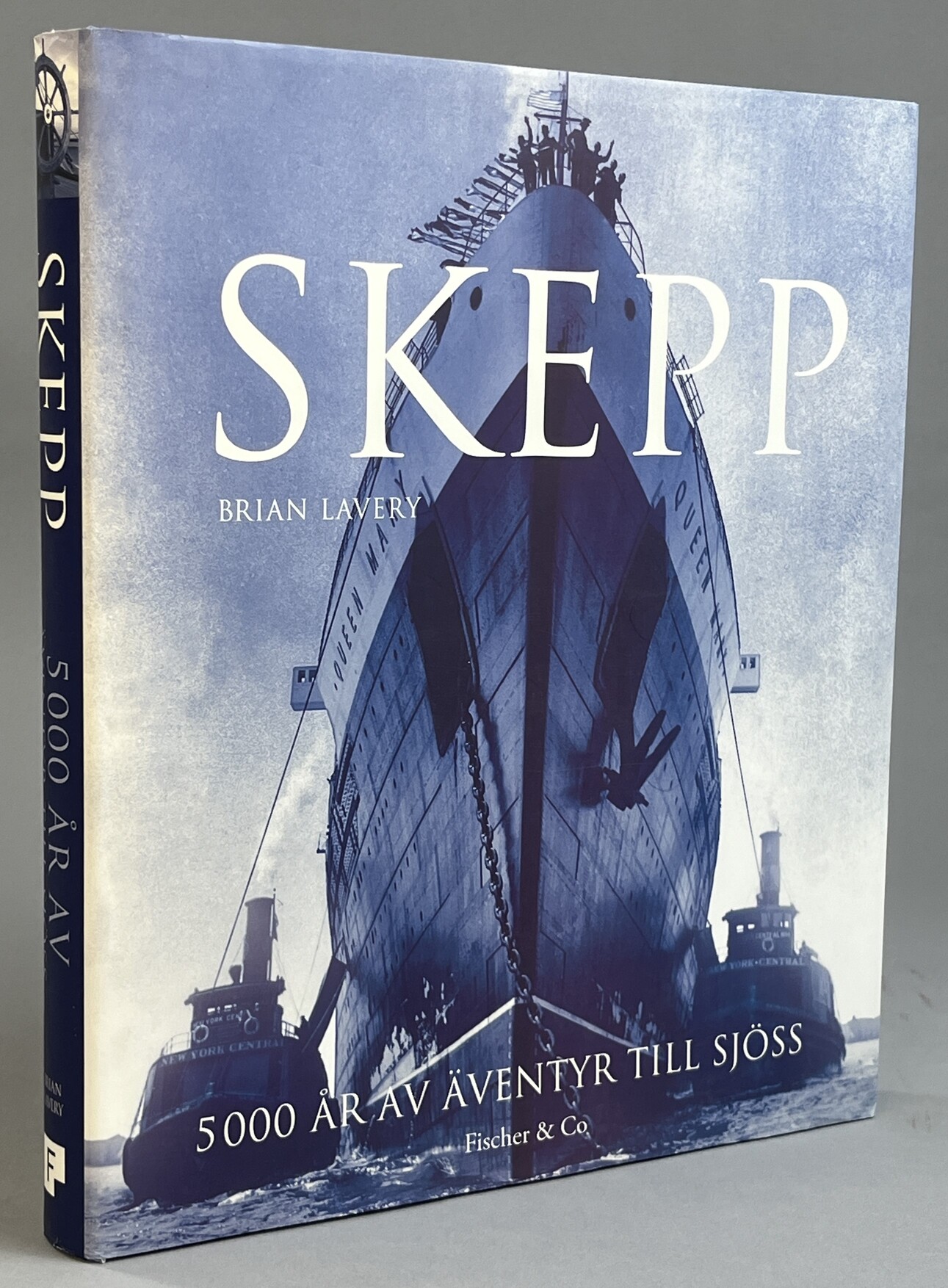 Skepp. 5000 år av äventyr till sjöss. [Utg. av] Fischer & Co.