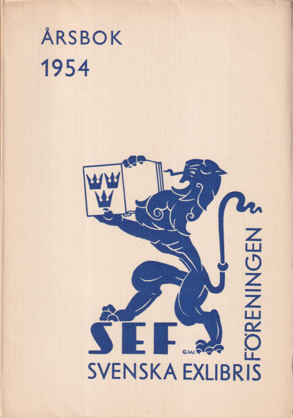 Svenska Exlibrisföreningens Årsbok 1954 under redaktion av Brita Stina Nordin-Pettersson.