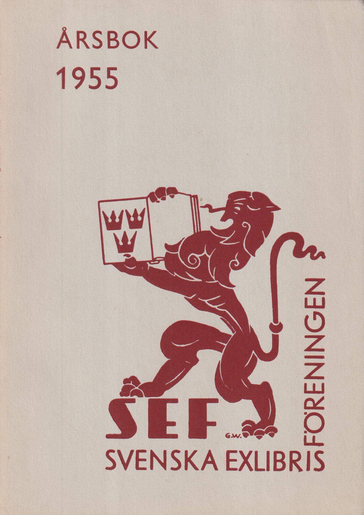 Svenska Exlibrisföreningens Årsbok 1955 under redaktion av Brita Stina Nordin-Pettersson.