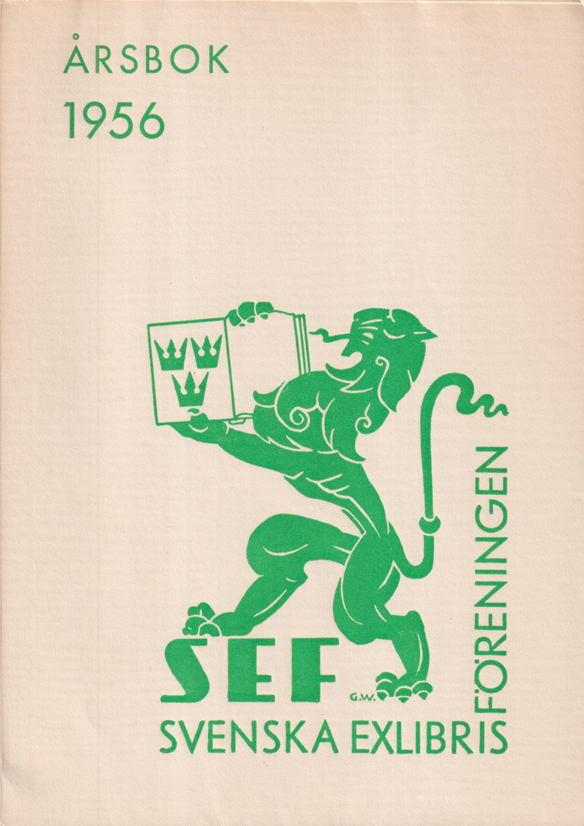 Svenska Exlibrisföreningens Årsbok 1956 under redaktion av Brita Stina Nordin-Pettersson.