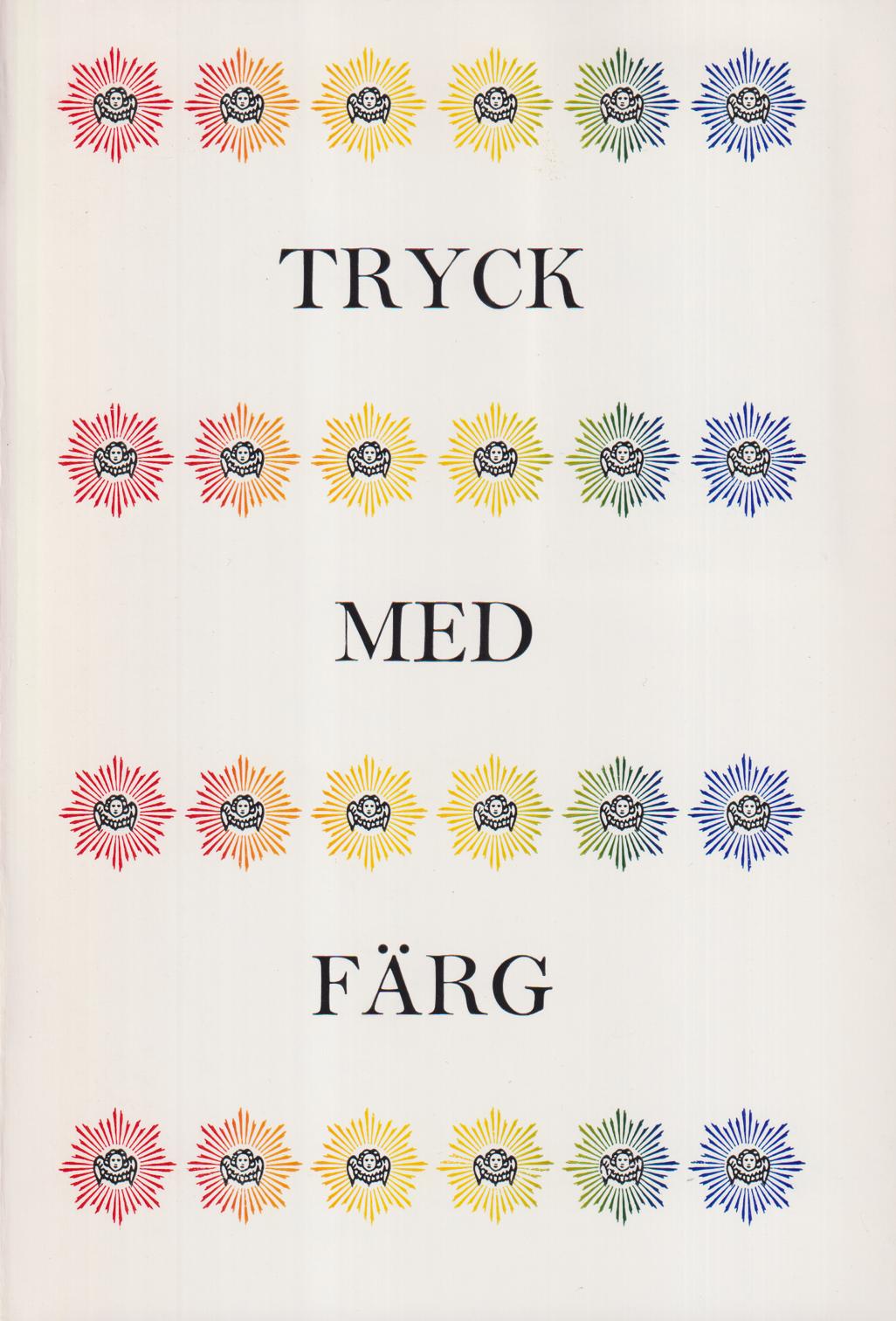 Tryck med färg från 1457 till våra dagar.