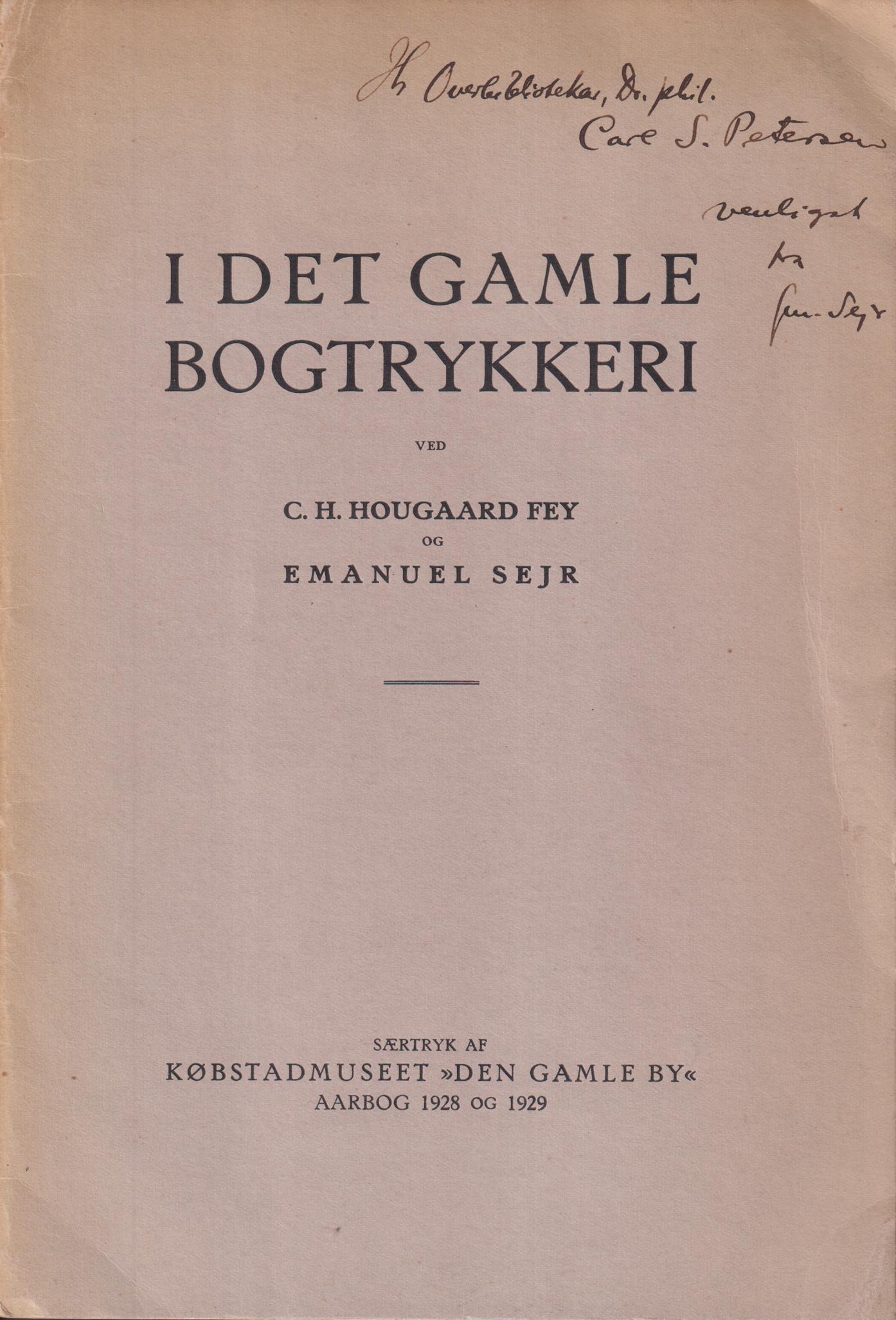 I det gamle bogtrykkeri [= omslagstitel].