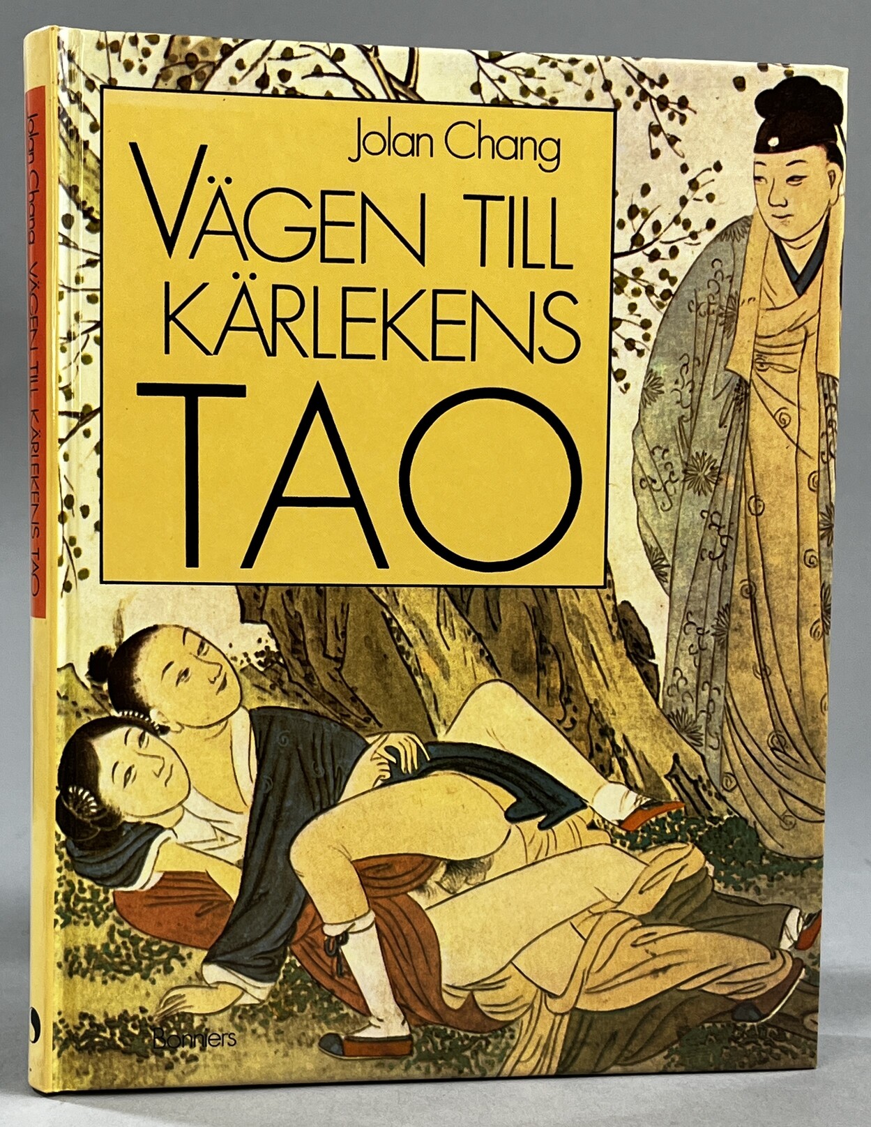 Vägen till kärlekens Tao. Översättning Line Ahrstrand. [Utg. av] Bonniers.