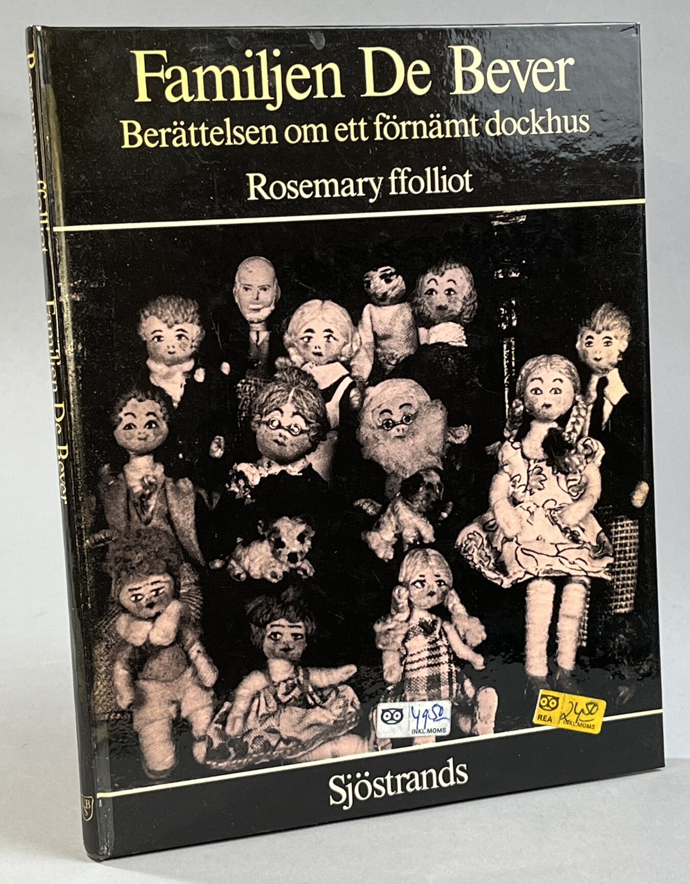 Familjen de Bever. Berättelsen om ett Förnämt Dockhus. [Utg. av] Sjöstrands förlag.