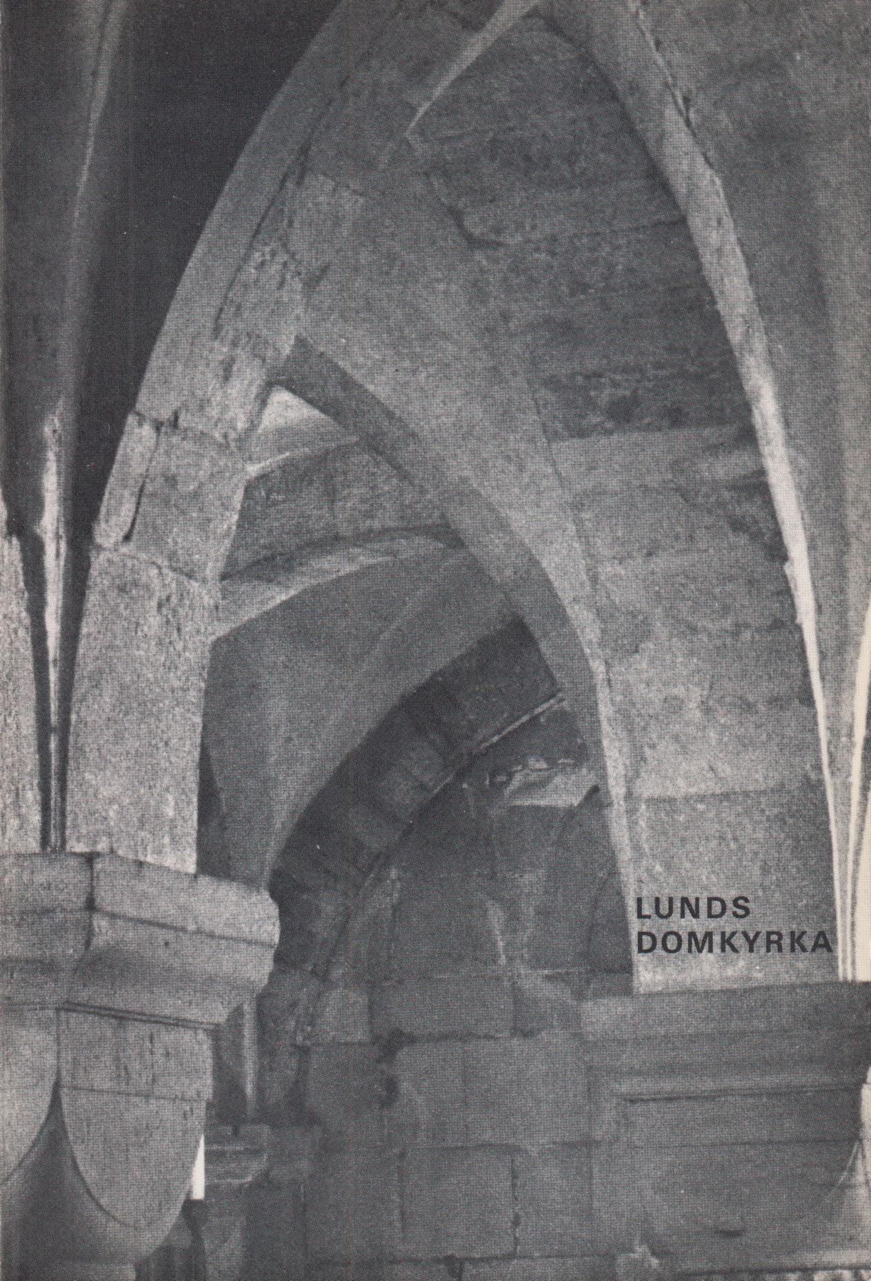 Lunds Domkyrka. Vägledning för besökande. På Domkyrkorådets uppdrag utarbetad av Eiler Græbe.